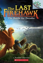 Cover art for The Battle for Perodia: A Branches Book (The Last Firehawk #6)