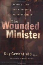 Cover art for Wounded Minister, The: Healing from and Preventing Personal Attacks