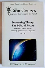 Cover art for Superstring Theory: The DNA of Reality (Great Courses, 2 Volume Set)