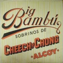 Cover art for Big Bambu Sobrinos De Cheech Y Chong [1972]