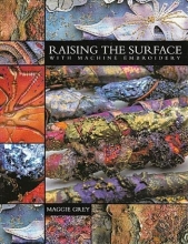 Cover art for Raising The Surface With Machine Embroidery