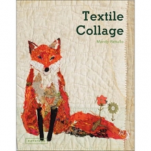 Cover art for Textile Collage: Using Collage Techniques in Textile Art
