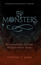 Cover art for On Monsters: An Unnatural History of Our Worst Fears