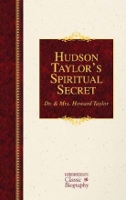 Cover art for Hudson Taylor's Spiritual Secret (Hendrickson Classic Biographies)