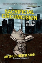 Cover art for The Sacrificial Circumcision of the Bronx