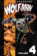 Cover art for The Astounding Wolf-Man Volume 4