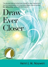 Cover art for Draw Ever Closer (30 Days with a Great Spiritual Teacher)