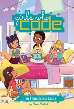 Cover art for The Friendship Code #1 (Girls Who Code)