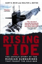 Cover art for Rising Tide: The Untold Story of the Russian Submarines that Fought the Cold War