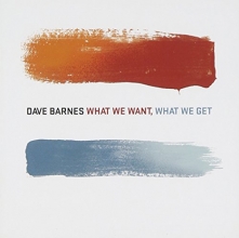 Cover art for What We Want, What We Get