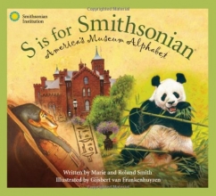 Cover art for S is for Smithsonian: America's Museum Alphabet (Science Alphabet)