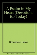 Cover art for A Psalm in My Heart : Daily Devotionals From the Book of Psalms