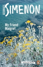 Cover art for My Friend Maigret (Inspector Maigret)