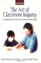 Cover art for The Art of Classroom Inquiry: A Handbook for Teacher-Researchers