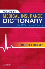 Cover art for Fordney's Medical Insurance Dictionary for Billers and Coders