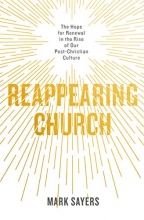 Cover art for Reappearing Church: The Hope for Renewal in the Rise of Our Post-Christian Culture