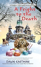 Cover art for A Fright to the Death (A Family Fortune Mystery)