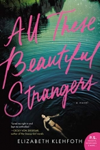 Cover art for All These Beautiful Strangers: A Novel