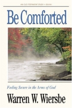 Cover art for Be Comforted (Isaiah): Feeling Secure in the Arms of God (The BE Series Commentary)
