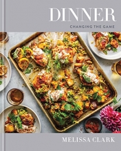 Cover art for Dinner: Changing the Game: A Cookbook