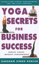 Cover art for Yoga Secrets for Business Success: Transition Stress Management for the 21st Century