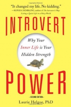 Cover art for Introvert Power: Why Your Inner Life Is Your Hidden Strength