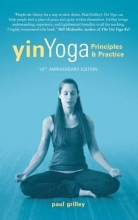 Cover art for Yin Yoga: Principles and Practice  10th Anniversary Edition