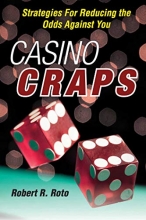 Cover art for Casino Craps: Strategies for Reducing the Odds against You