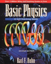 Cover art for Basic Physics: A Self-Teaching Guide (Wiley Self-Teaching Guides)