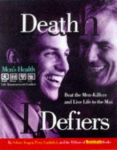 Cover art for Death Defiers (Men's Health Life Improvement Guides)