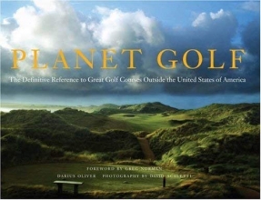 Cover art for Planet Golf: The Definitive Reference to Great Golf Courses Outside the United States of America