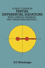 Cover art for A First Course in Partial Differential Equations: with Complex Variables and Transform Methods (Dover Books on Mathematics)