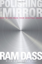 Cover art for Polishing the Mirror: How to Live from Your Spiritual Heart