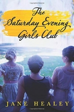 Cover art for The Saturday Evening Girls Club: A Novel