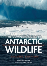 Cover art for The Complete Guide to Antarctic Wildlife: Birds and Marine Mammals of the Antarctic Continent and the Southern Ocean - Second Edition