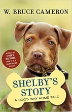 Cover art for Shelby's Story: A Dog's Way Home Tale (Dog's Purpose Puppy Tales)