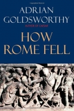 Cover art for How Rome Fell: Death of a Superpower