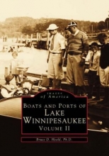 Cover art for Boats and Ports of Lake Winnipesaukee, Vol. 2