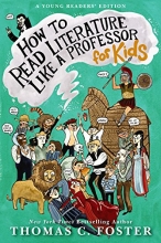 Cover art for How to Read Literature Like a Professor: For Kids