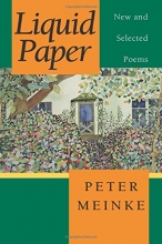 Cover art for Liquid Paper: New and Selected Poems (Pitt Poetry Series)