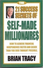 Cover art for The 21 Success Secrets of Self-Made Millionaires
