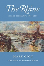 Cover art for The Rhine: An Eco-biography, 1815-2000 (Weyerhaeuser Environmental Books)