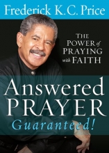 Cover art for Answered Prayer Guaranteed!: The power of praying with faith