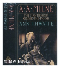 Cover art for A.A. Milne: The Man Behind Winnie-the-Pooh