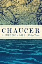 Cover art for Chaucer: A European Life