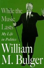 Cover art for While the Music Lasts: My Life in Politics