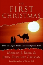 Cover art for The First Christmas: What the Gospels Really Teach About Jesus's Birth