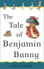 Cover art for The Tale of Benjamin Bunny: Adapted from the original (Beatrix Potter First Stories)