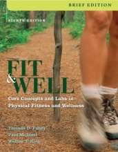Cover art for Fit & Well, Brief: Core Concepts and Labs in Physical Fitness and Wellness