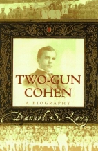 Cover art for Two-Gun Cohen: A Biography